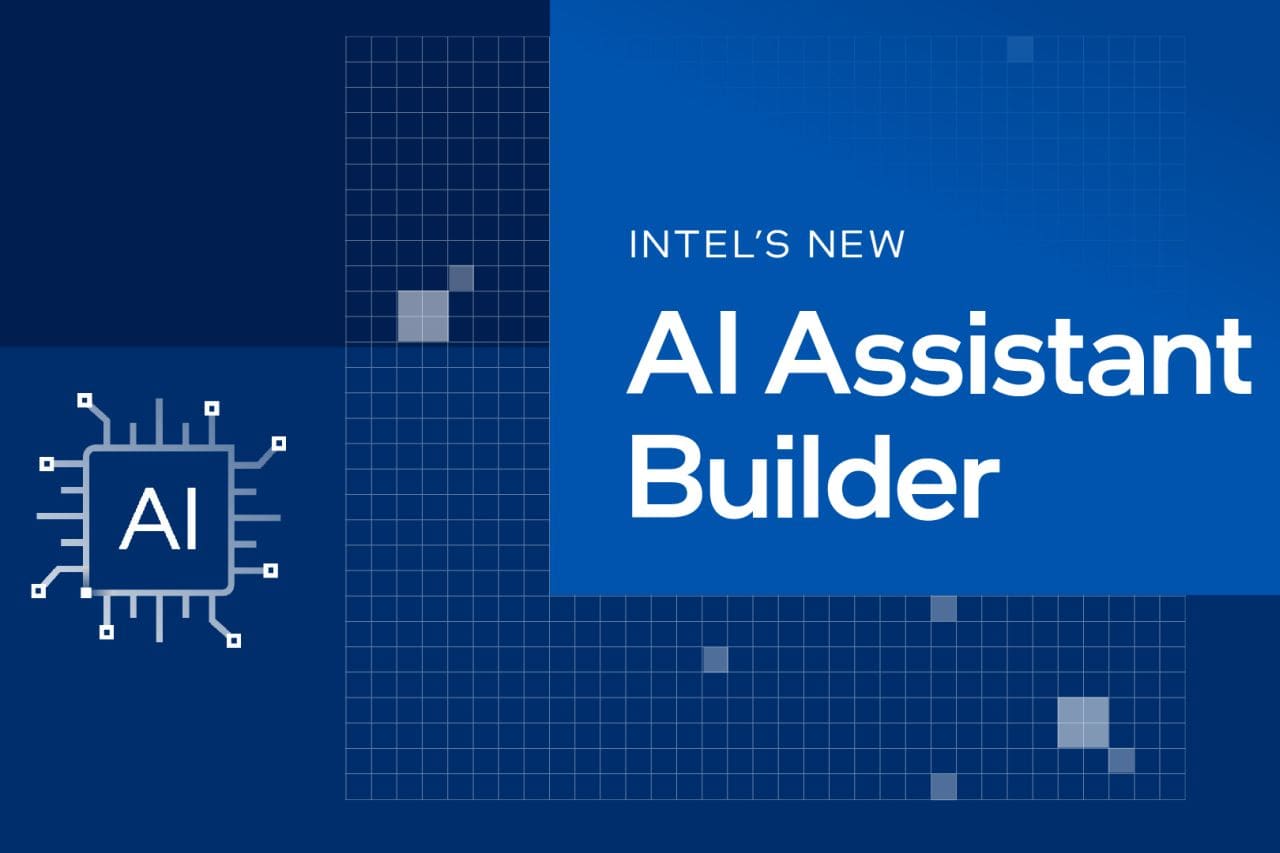 כלי ה-AI Assistant Builder של אינטל מאפשרת ליצור עוזרי AI בקלות