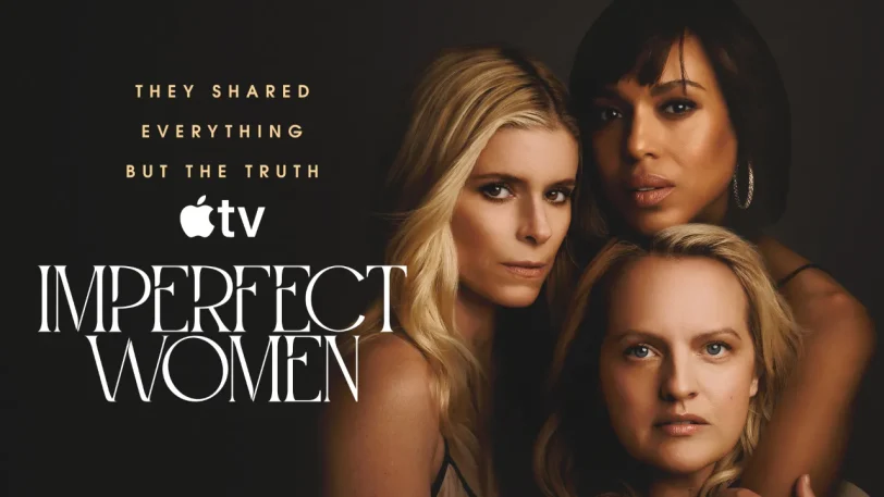 Imperfect Women (באדיבות +Apple TV)