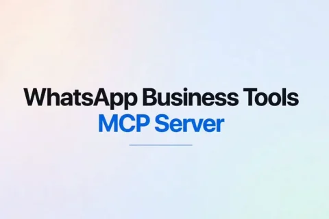 WhatsApp Business Tools MCP (מקור מטא)